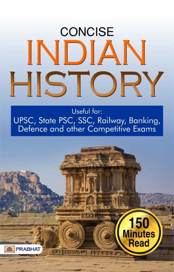 CONCISE INDIAN HISTORY - Team Prabhat