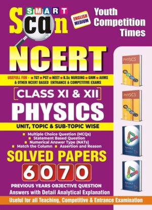 YCT 2024 Smart Scan NCERT Class 11 & 12 Physics Solved Papers [English Medium]