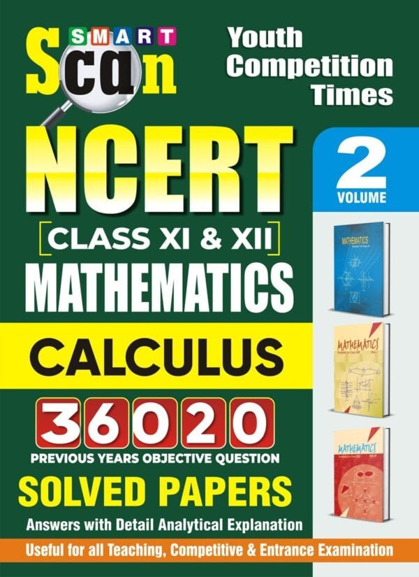 YCT Smart Scan NCERT Class 11 & 12 Mathematics CALCULUS Solved Papers (Volume-2) [English Medium]