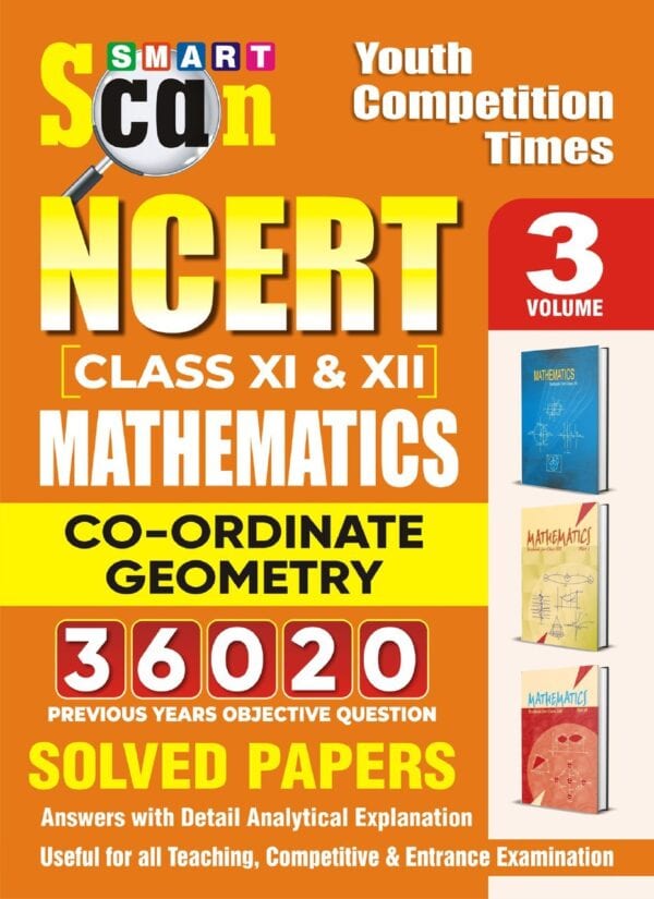 YCT Smart Scan NCERT Class 11 & 12 Mathematics CO-ORDINATE GEOMETRY Solved Papers (Volume-3) [English Medium]