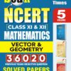 YCT Smart Scan NCERT Class 11 & 12 Mathematics VECTOR & GEOMETRY Solved Papers (Volume-5) [English Medium]