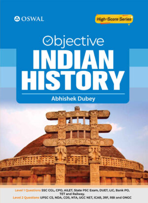 Objective Indian History by Abhisekh Dubey - Oswaal [2021 Edition]