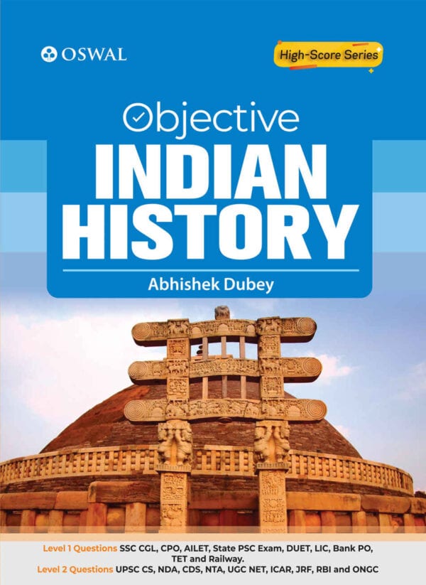 Objective Indian History by Abhisekh Dubey - Oswaal [2021 Edition]