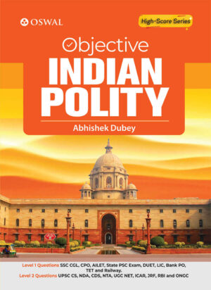 Objective Indian Polity by Abhisekh Dubey - Oswaal [2021 Edition]