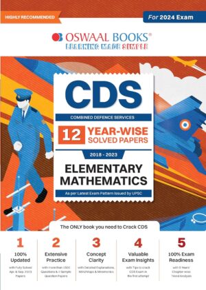 Oswaal CDS 12 Yearwise Solved Papers ELEMENTARY MATHEMATICS 2018-2023 [2024 Edition]
