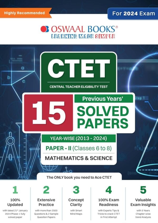 Oswaal CTET Paper-2 MATHEMATICS & SCIENCE (Classes 6 - 8) - 15 Previous Solved Papers [2024 Edition]