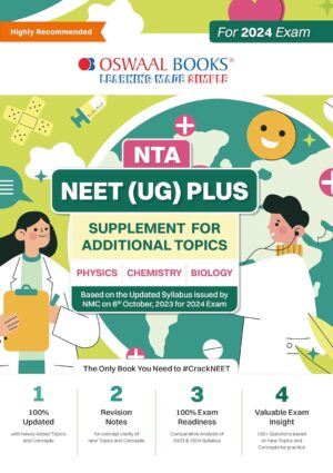Oswaal NTA NEET (UG) Plus Supplement for Addititonal Topics - PHYSICS, CHEMISTRY & BIOLOGY [2024 Edition]
